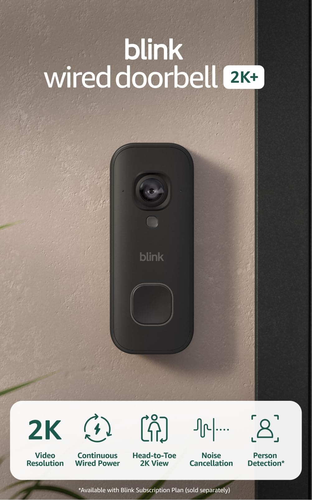 Blink Wired Doorbell 2K+ (newest model) — Head-to-Toe 2K video doorbell, continuous hardwired power, pair with Alexa or Blink Chime (sold separately) required for in-home alerts